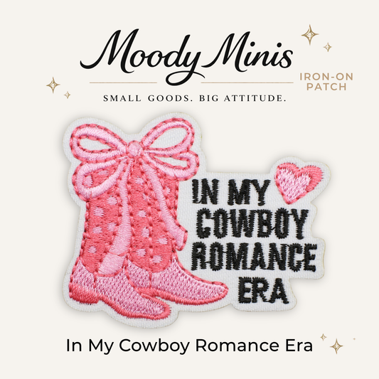In My Cowboy Romance Era Embroidered Patch