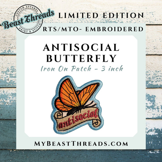 Antisocial Butterfly Embroidered Patch - RTS/MTO