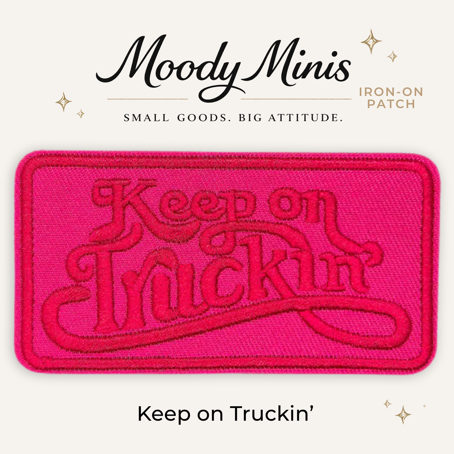 Keep On Truckin' Embroidered Patch
