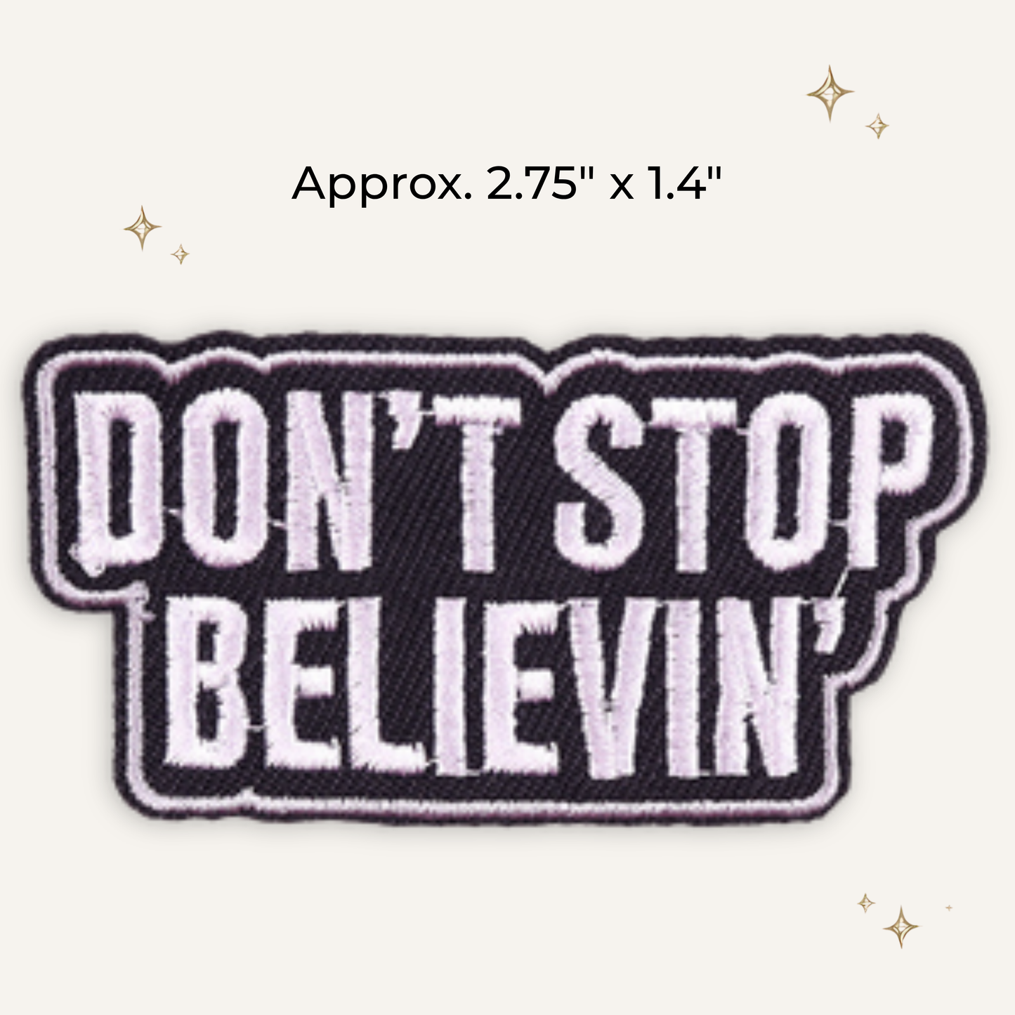 Don't Stop Embroidered Patch - RTS