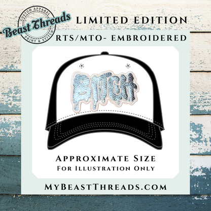 Bitch Drip Embroidered Patch - RTS/MTO