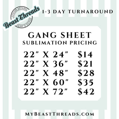 Custom Sublimation Gang Sheet - REGULAR- For ALL Substrates!