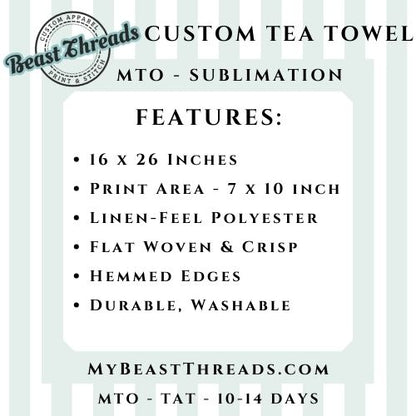 Custom Tea Towel Flat Woven - Just Add your Artwork! MTO
