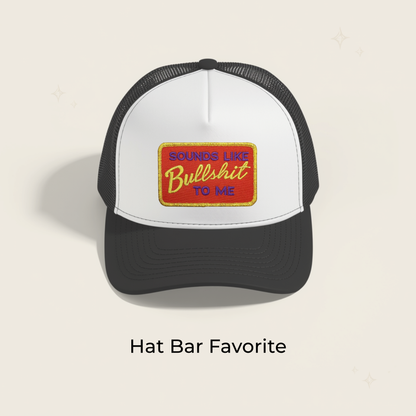 Sounds Like BS Embroidered Patch- RTS