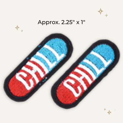 Chill Pill Embroidered Patch 2 Pak - RTS