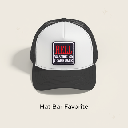 Hell Was Full Embroidered Patch- RTS