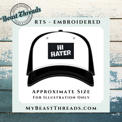 Hi Hater Embroidered Patch- RTS