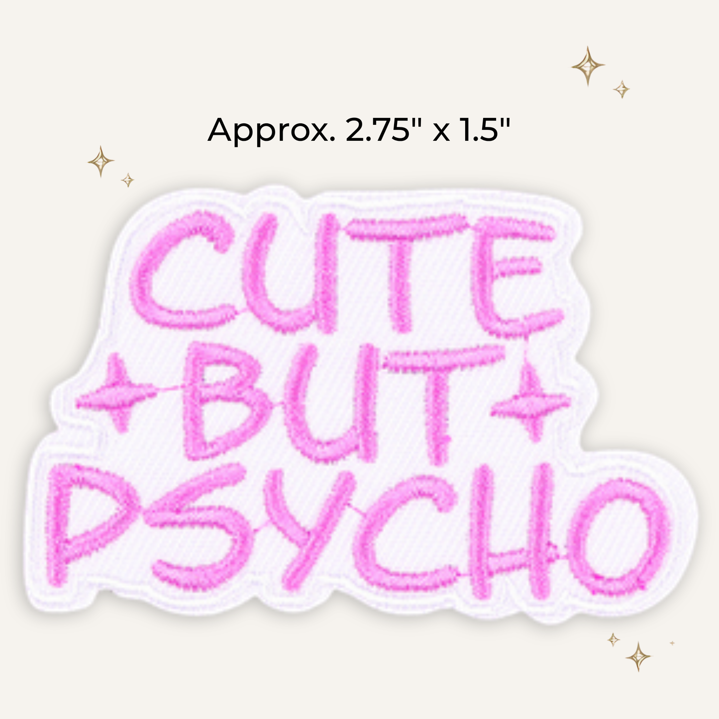 Cute Psycho Pink Embroidered Patch - RTS