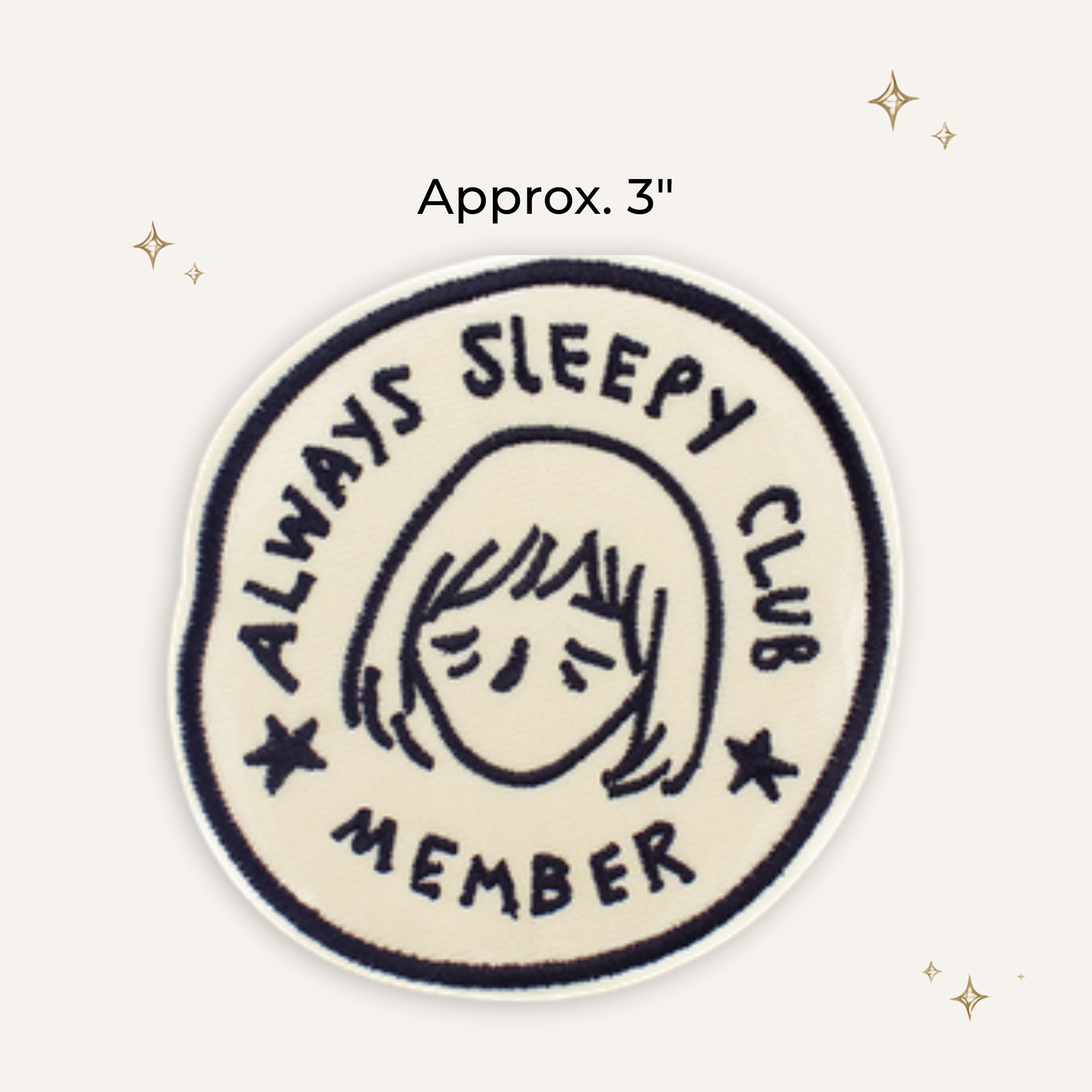 Always Sleepy Club Embroidered Patch - RTS