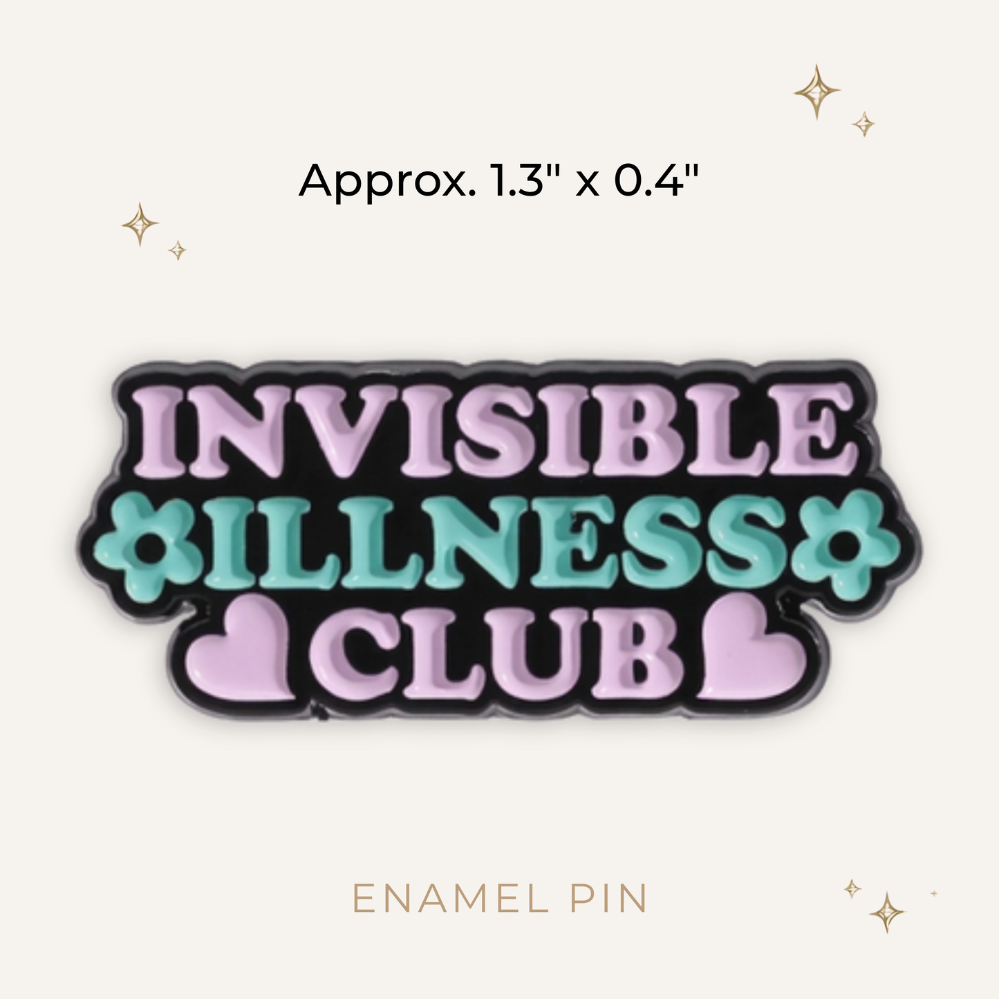 Invisible Illness Club Enamel Pin