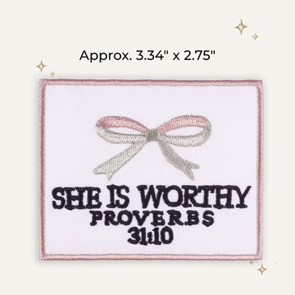 She is Worthy Proverb Embroidered Patch