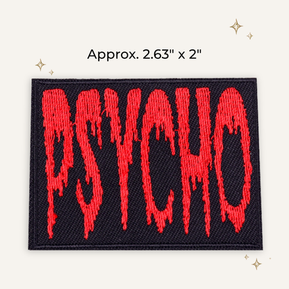 Psycho Embroidered Patch