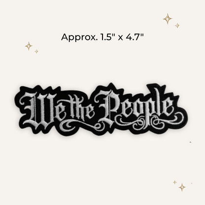 We The People Embroidered Patch