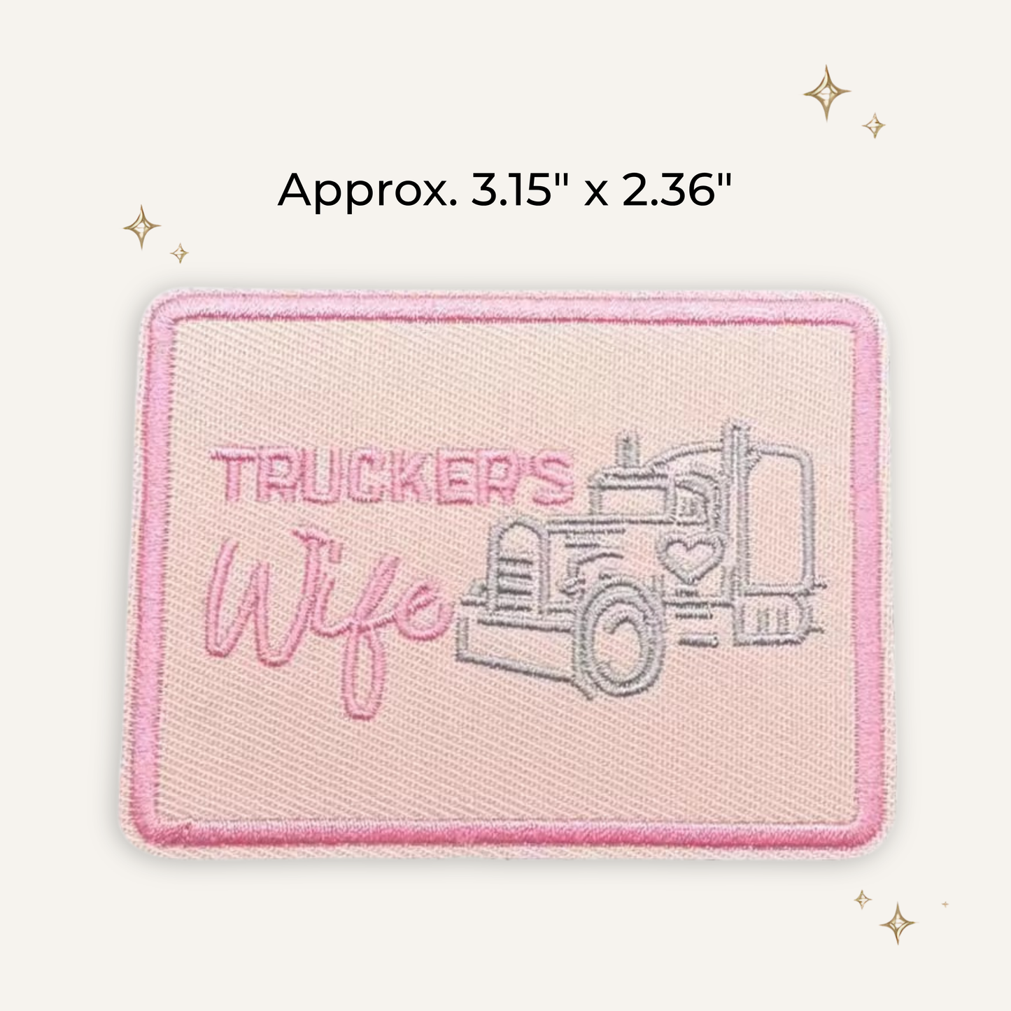 Trucker's Wife Embroidered Patch