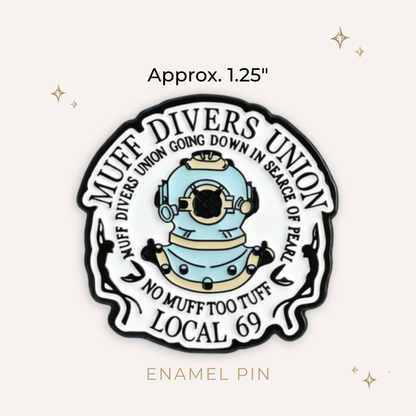Muff Divers Union Enamel Pin