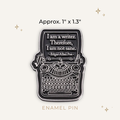 Typewriter: Not Sane, EA Poe Enamel Pin