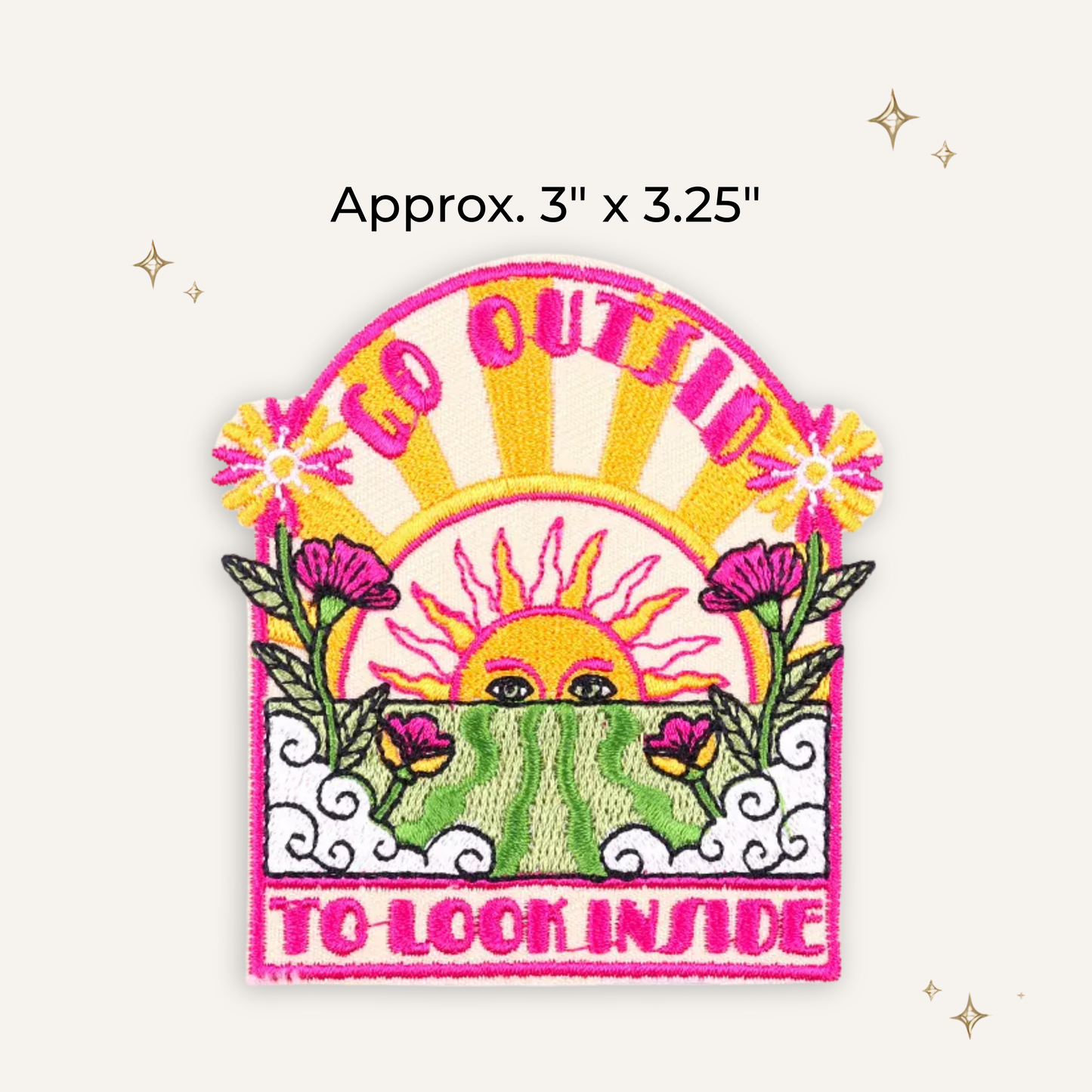 Go Outsid to Look Inside Embroidered Patch
