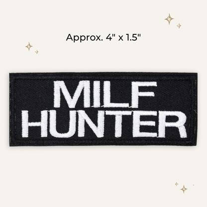 MILF Hunter Embroidered Patch- RTS