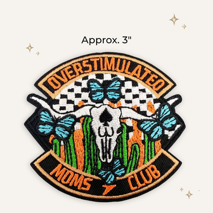 Overstimulated Moms Club Western Embroidered Patch
