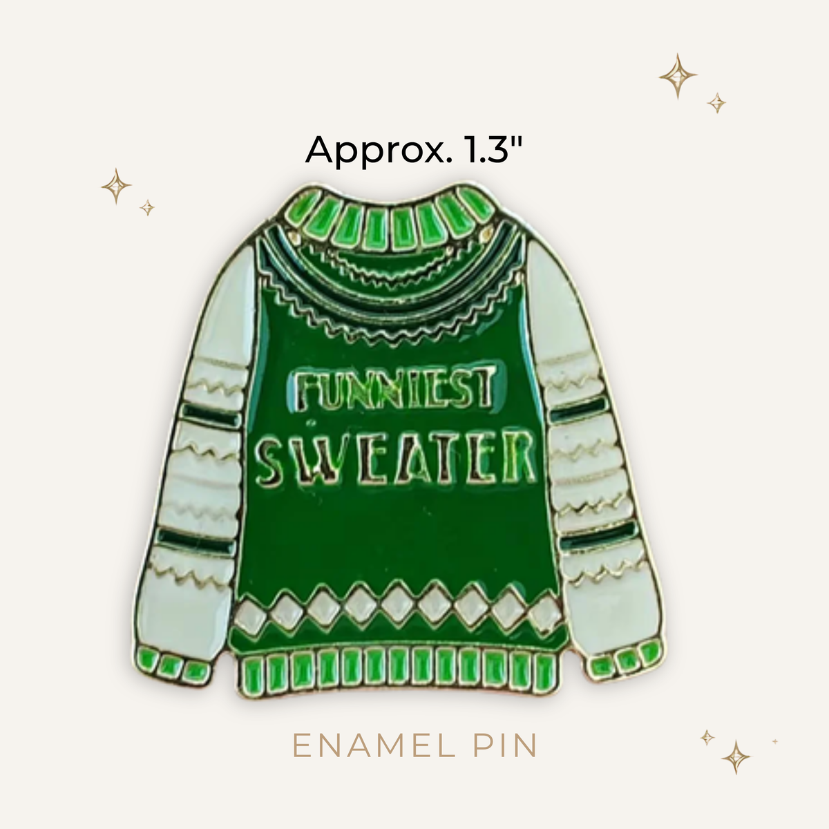 Christmas Ugly Sweater: Funniest Enamel Pin