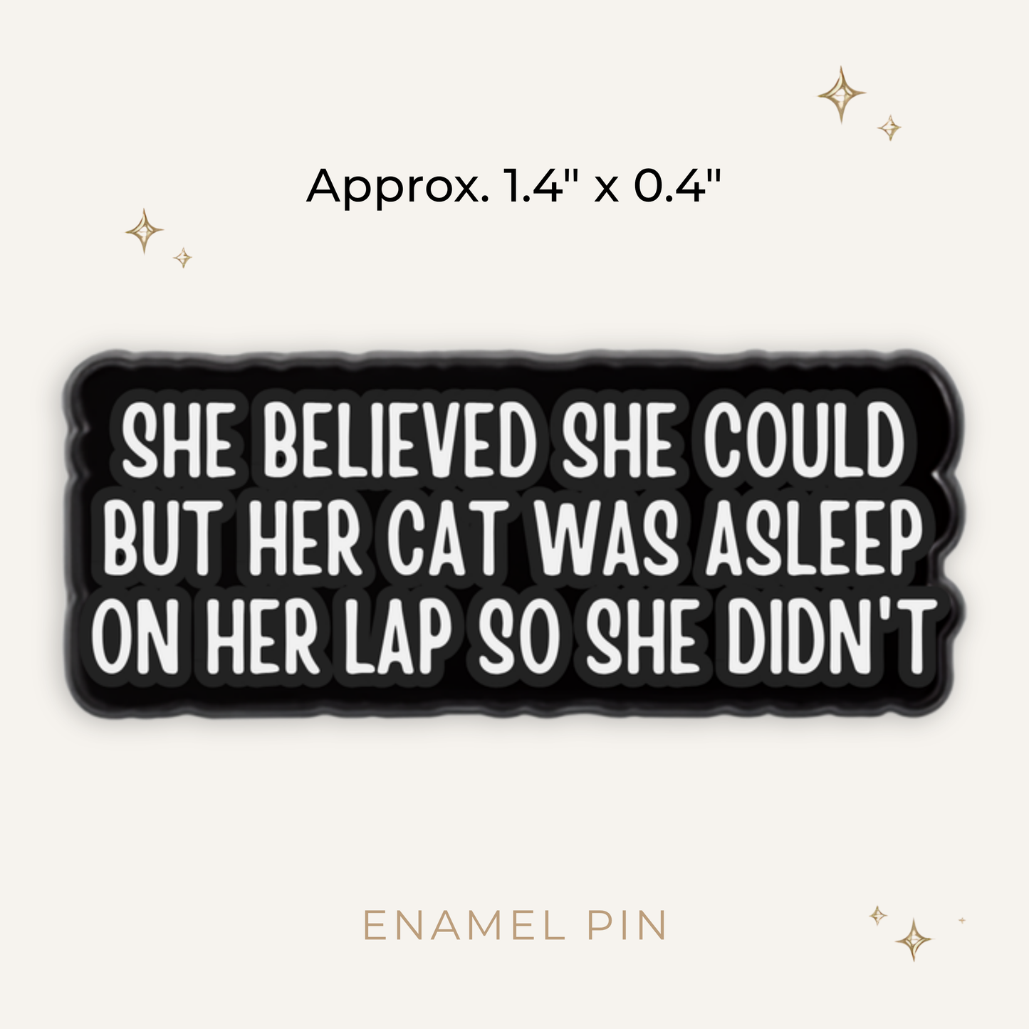 Her Cat Was on Her Lap... Enamel Pin