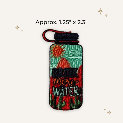 Drink More Water Embroidered Patch