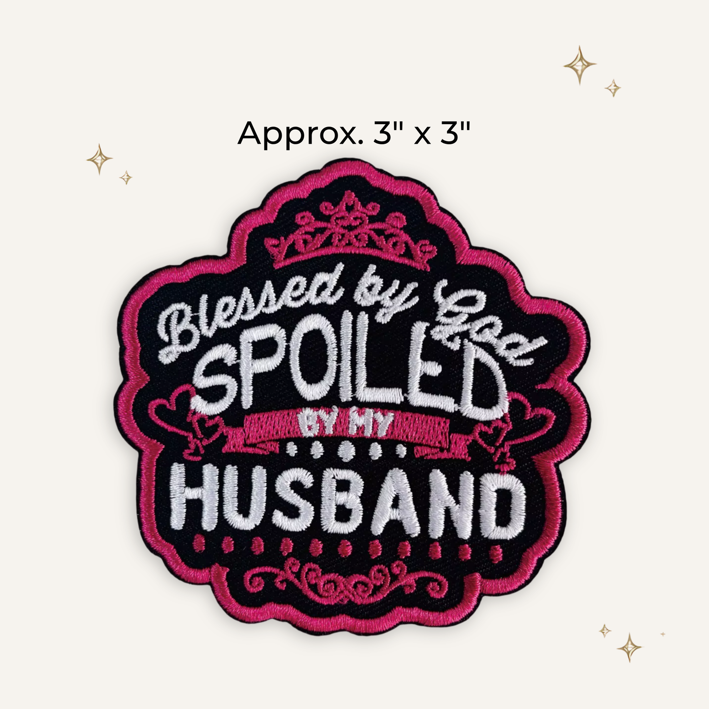 Blessed & Spoiled Pink Embroidered Patch