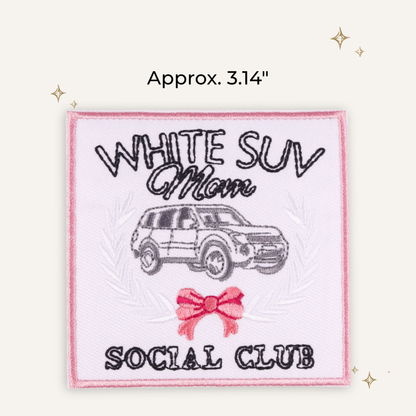 White SUV Mom Social Club Embroidered Patch
