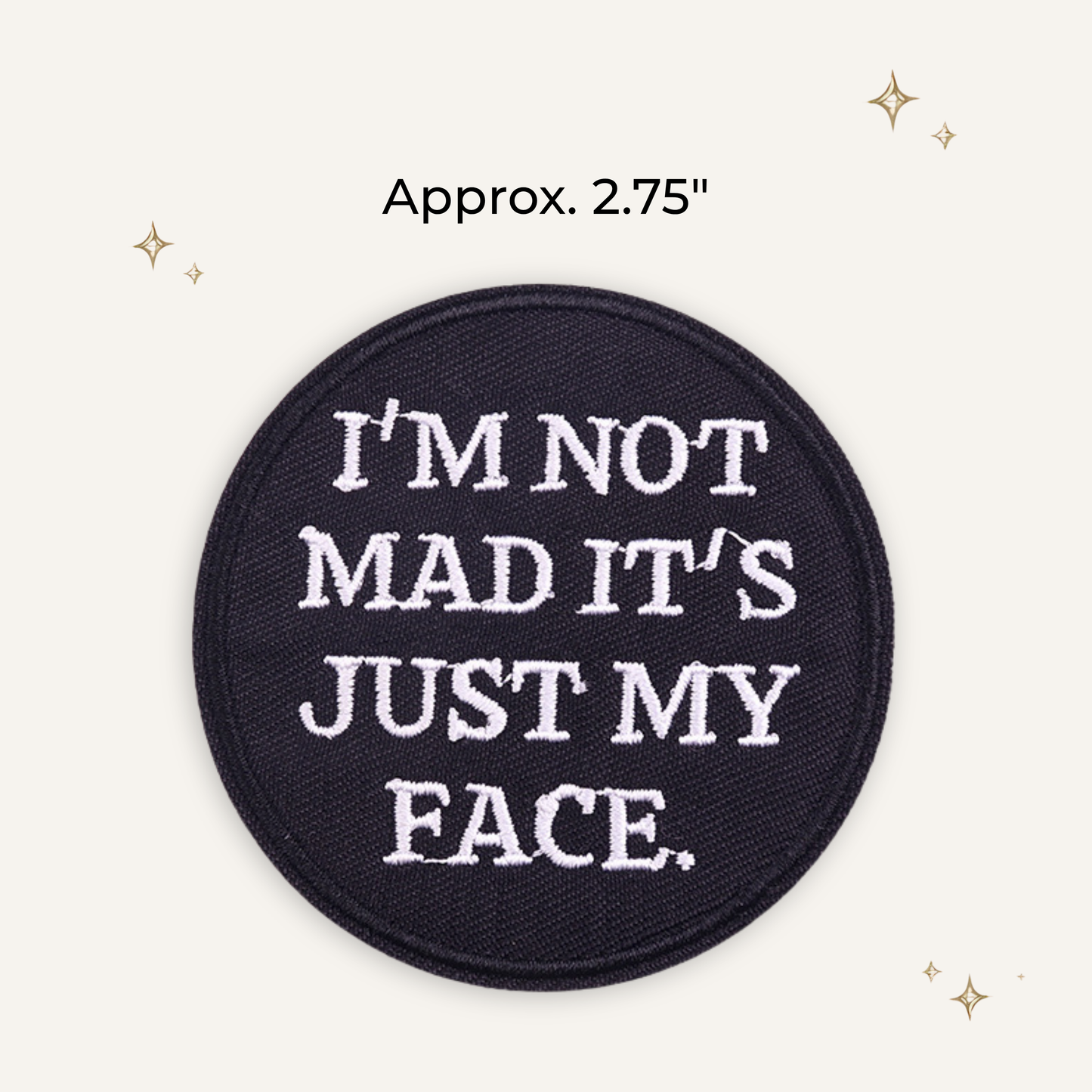 Just My Face Embroidered Patch- RTS