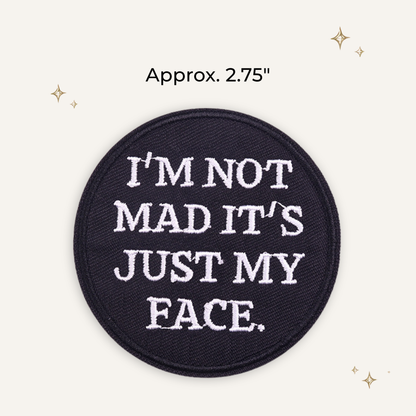 Just My Face Embroidered Patch- RTS