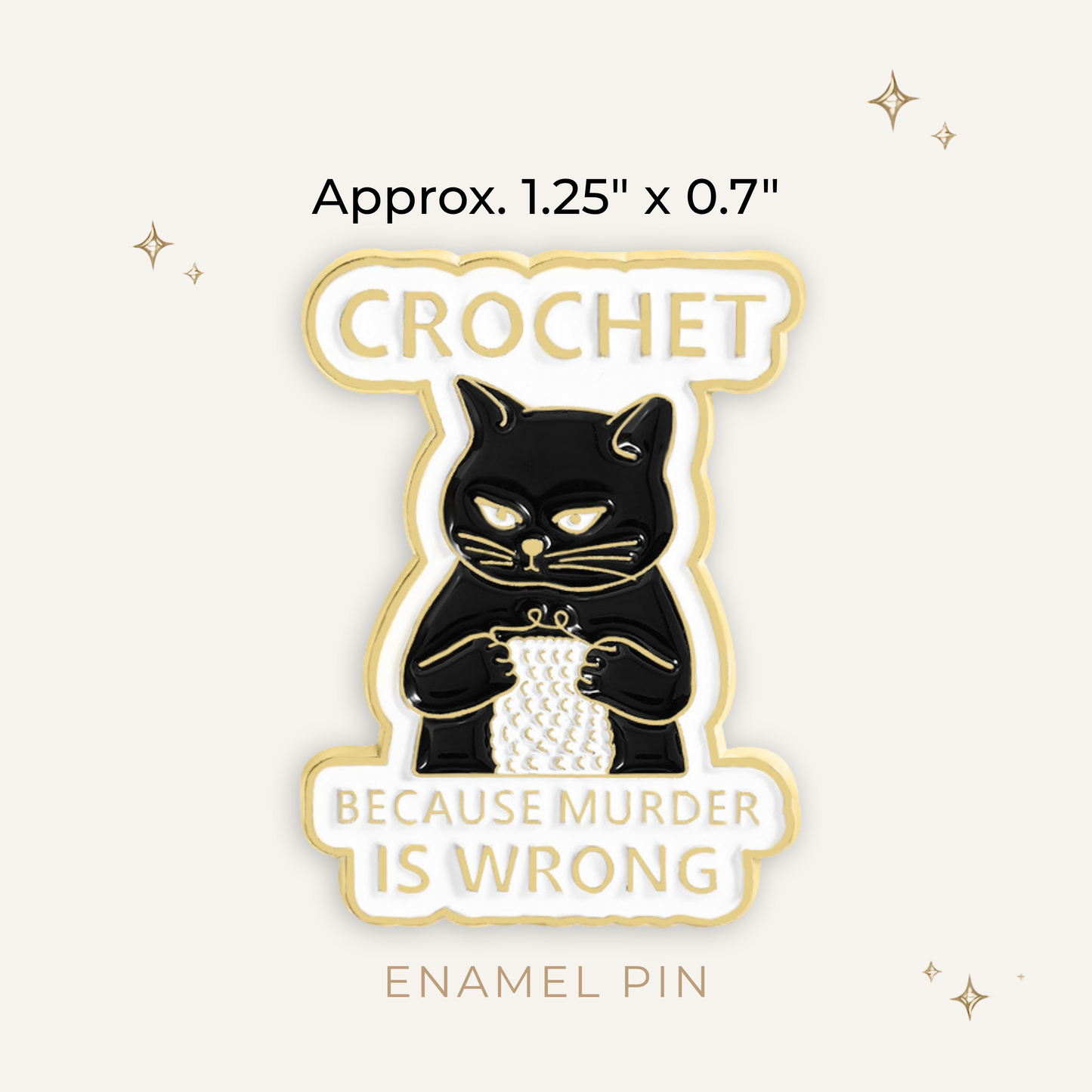 Crochet Because Murder is Wrong Enamel Pin