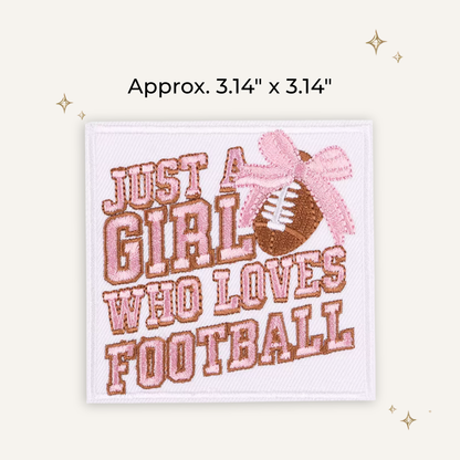 Just a Girl Who Loves Football Embroidered Patch