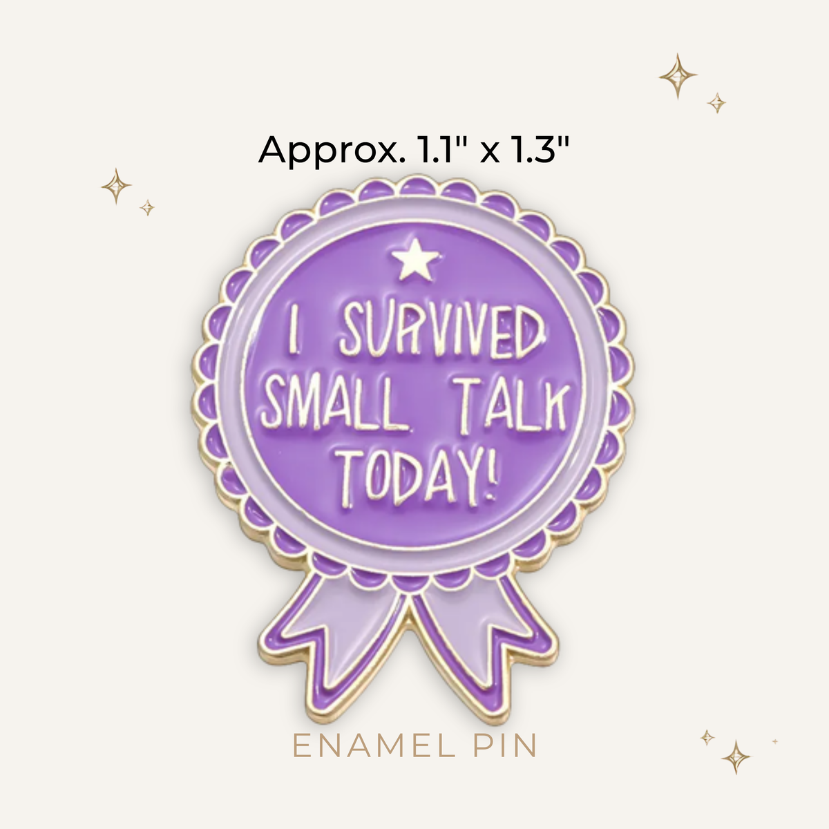 Merit Badge: Survived Small Talk Enamel Pin