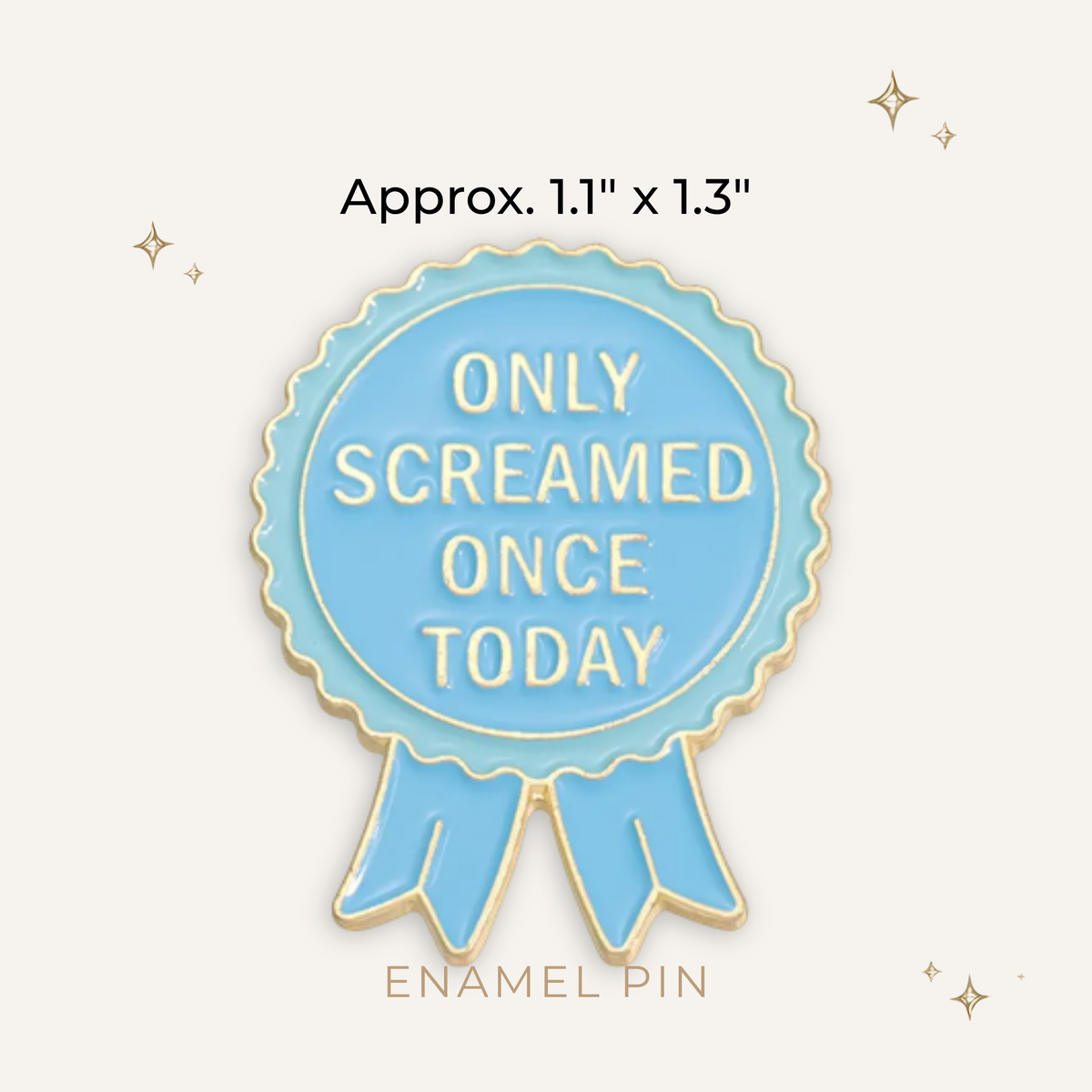 Merit Badge: Only Screamed Once Enamel Pin