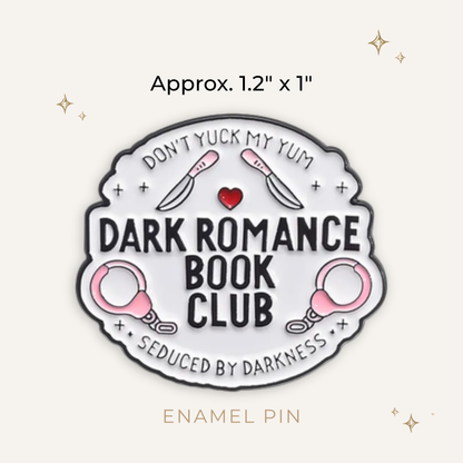 Dark Romance Book Club Enamel Pin