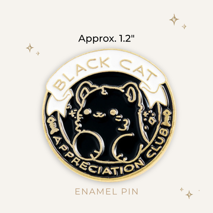 Black Cat Appreciation Club Enamel Pin