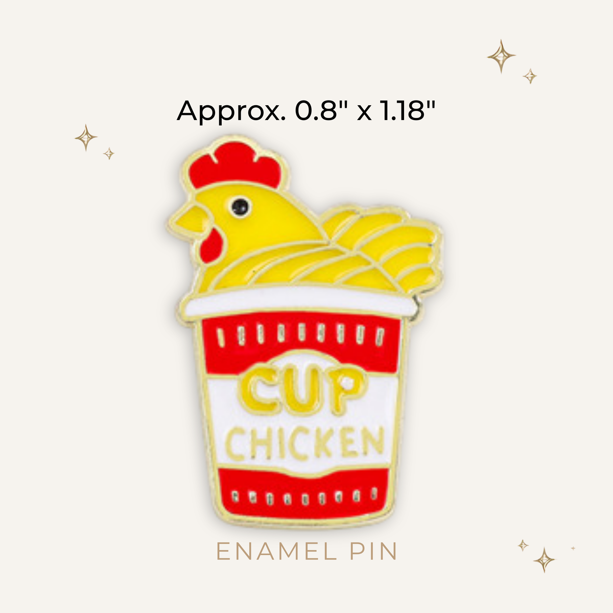Cup O' Chicken Enamel Pin