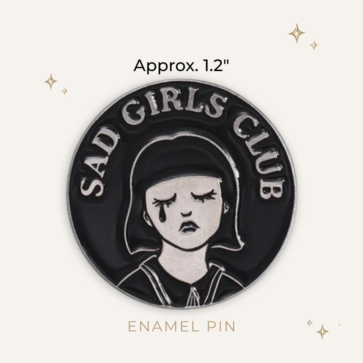 Sad Girls Club Enamel Pin