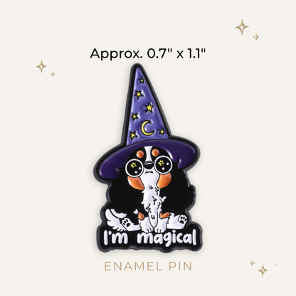 I'm Magical Hound Witch Enamel Pin