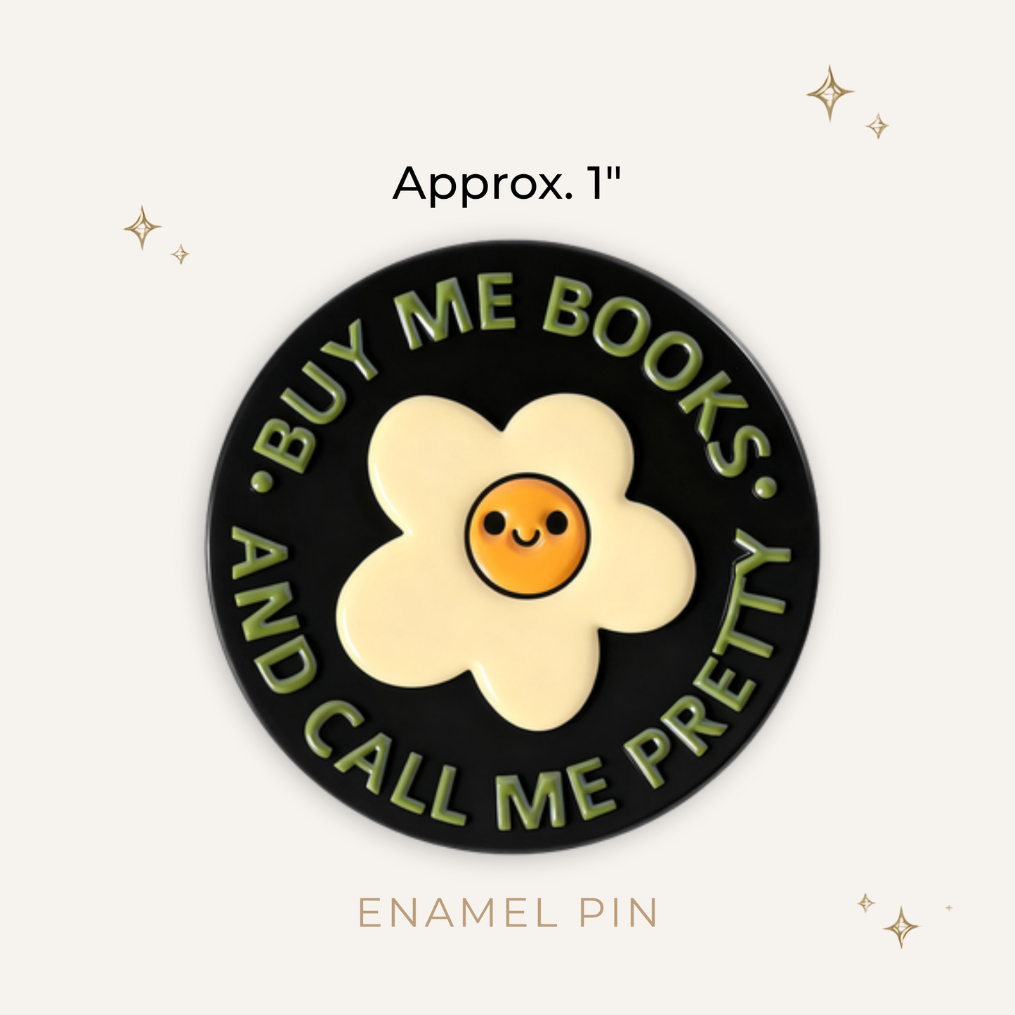 Buy Me Books, Call Me Pretty Enamel Pin