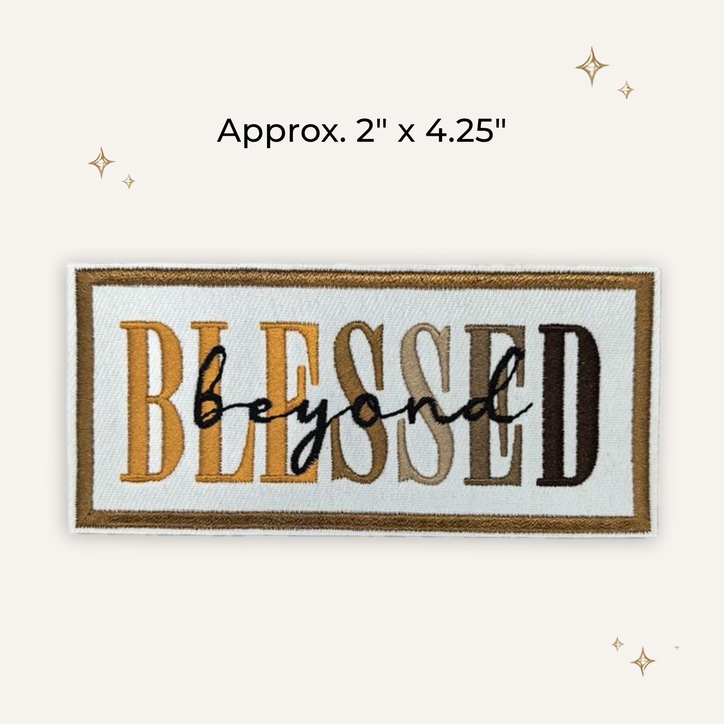 Blessed Beyond Embroidered Patch