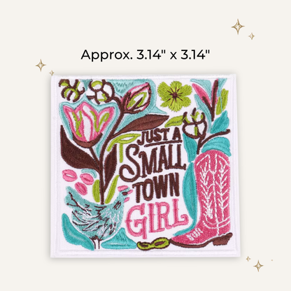 Boho Just a Small Town Girl Embroidered Patch
