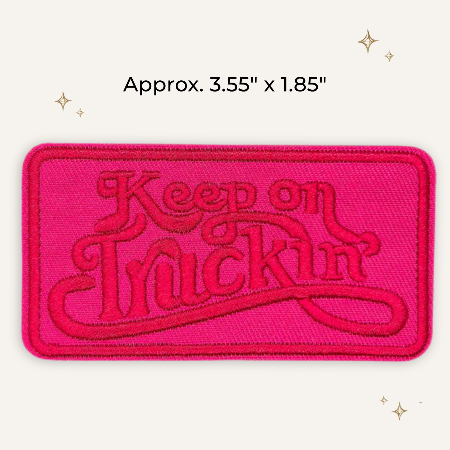 Keep On Truckin' Embroidered Patch