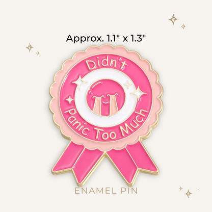 Merit Badge: Didn't Panic Too Much Enamel Pin