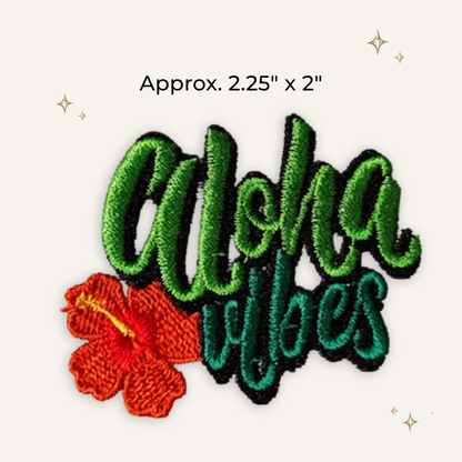Aloha Vibe Embroidered Patch