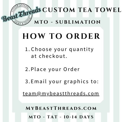 Custom Tea Towel Flat Woven - Just Add your Artwork! MTO