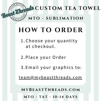 Custom Tea Towel Flat Woven - Just Add your Artwork! MTO