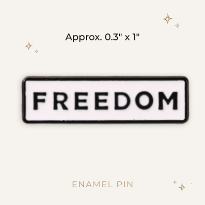 Freedom Enamel Pin