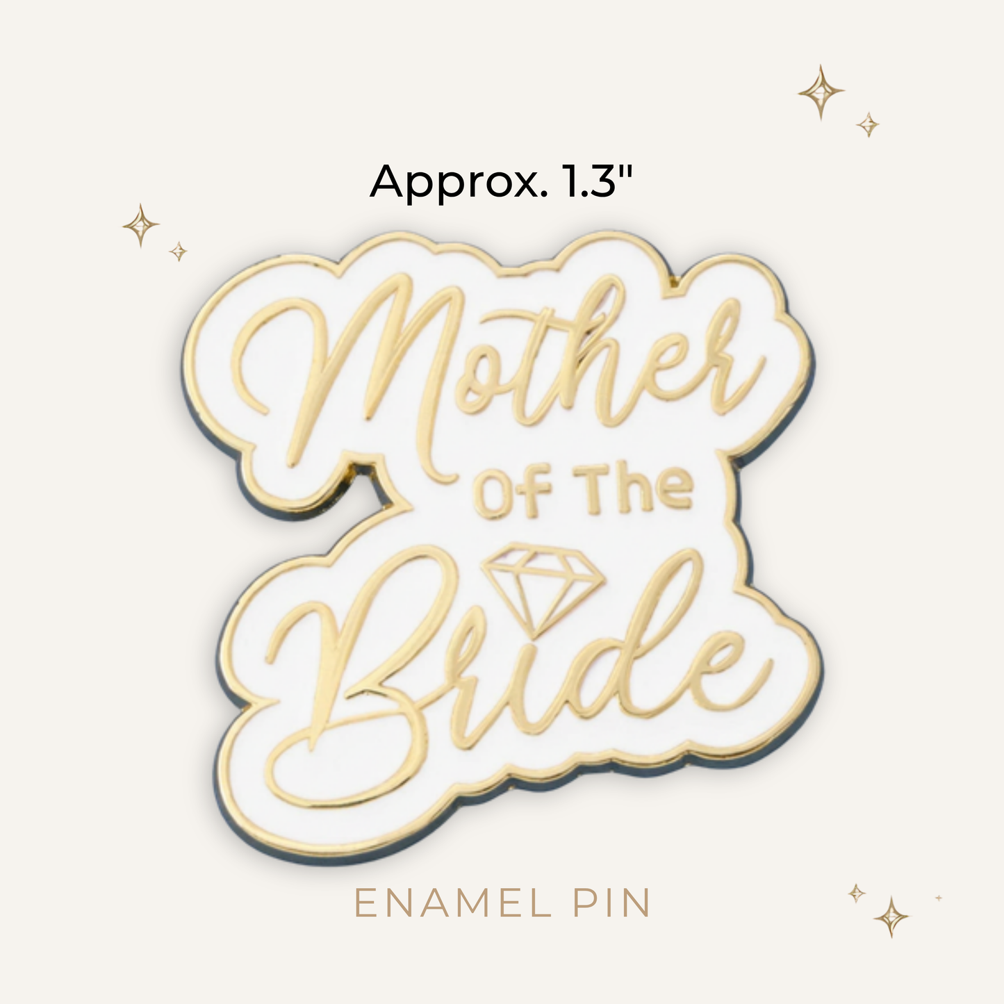 Mother of the Bride Enamel Pin