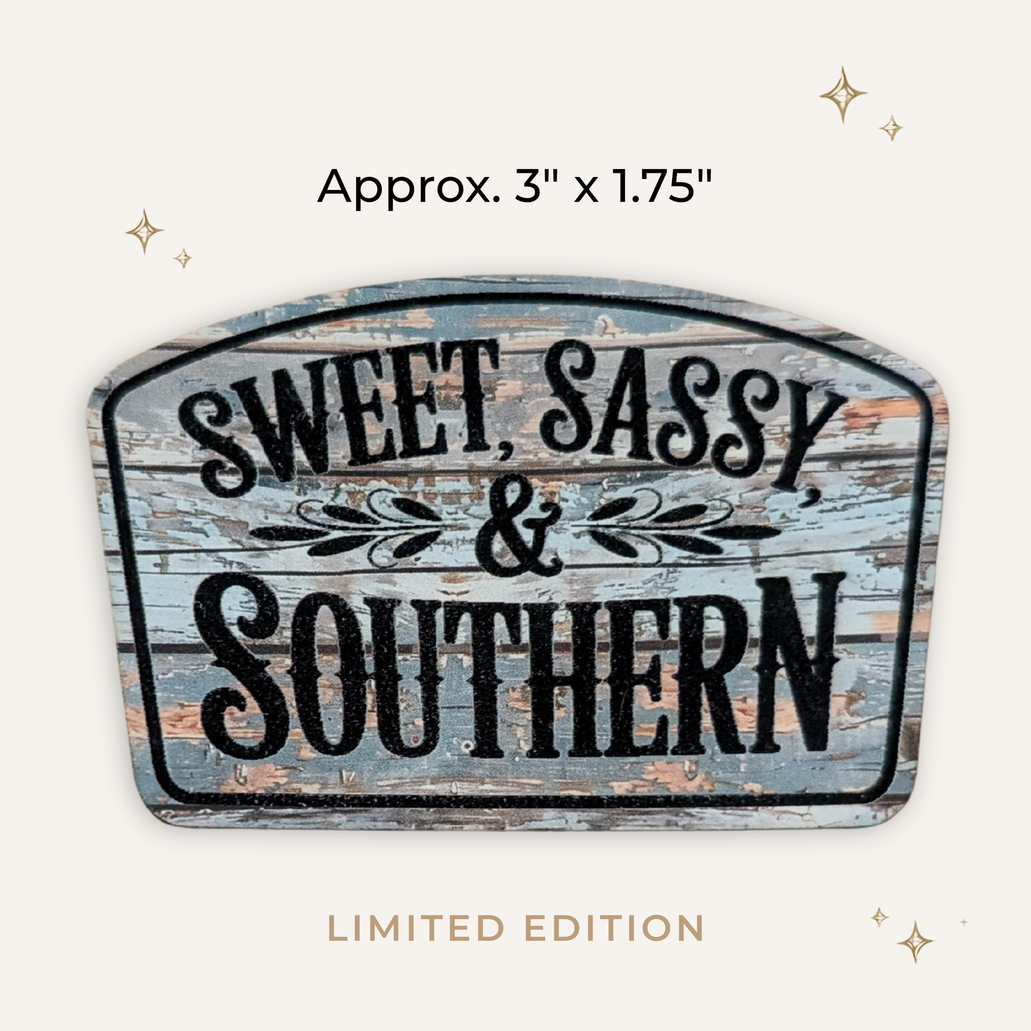 LSA - Sweet, Sassy & Southern - RTS/MTO